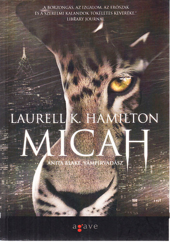 Laurell K. Hamilton - Micah (Anita Blake, a vmprvadsz)