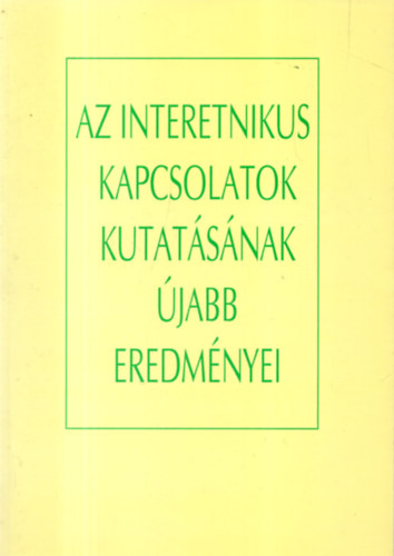 Katona Judit-Viga Gyula - Az interetnikus kapcsolatok kutatsnak jabb eredmnyei