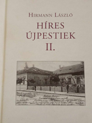 SZERZŐ Hirmann László - Híres Újpestiek II.