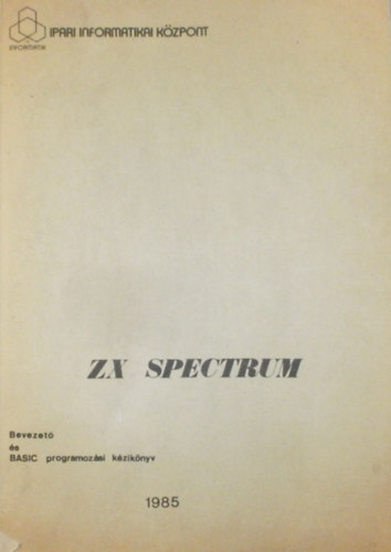 Dr. Makra Ernn - ZX Spectrum Bevezet s BASIC programozsi kziknyv