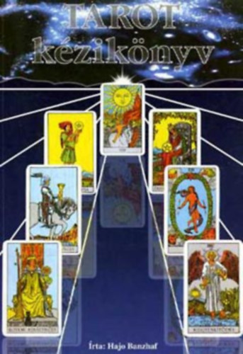 Hajo Banzhaf - Gyakorlati Tarot kziknyv