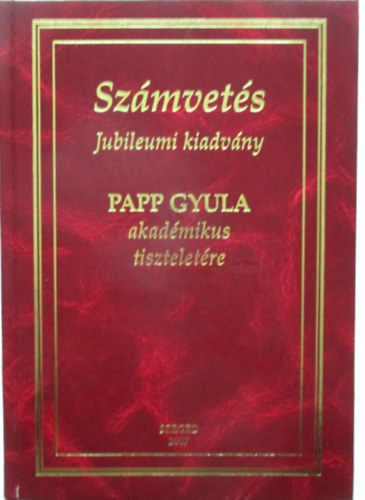 Dr. Varr Andrs  (szerk.) - Szmvets (Jubileumi kiadvny) (Papp Gyula ltal dediklt)