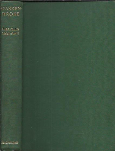 Charles Morgan - Sparkenbroke