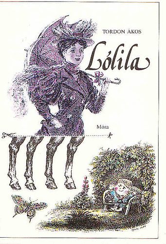 Tordon Ákos - Lólila