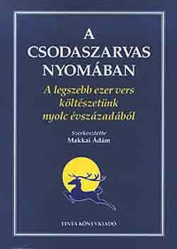 A csodaszarvas nyom�ban