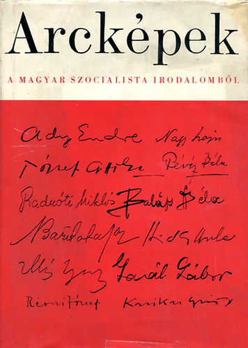 Ill�s L�szl� - Arck�pek a magyar szocialista irodalomb�l