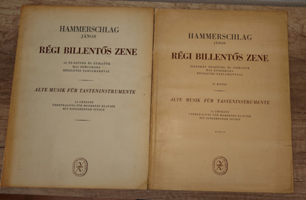 Hammerschlag J�nos - R�gi billent�s zene I-II. - 12 �s-sz�veg �s �tiratuk zongor�ra r�szletes tanulm�nnyal