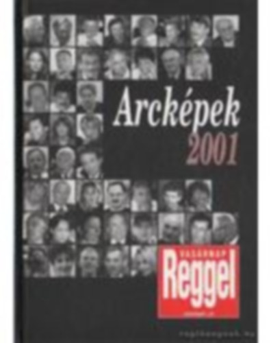 Arckpek 2001 (portrk a a vasrnap reggel lapbl)