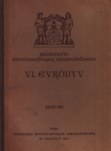 Budapesti ptmesterek Ipartestlete VI. vknyv (1935/36)