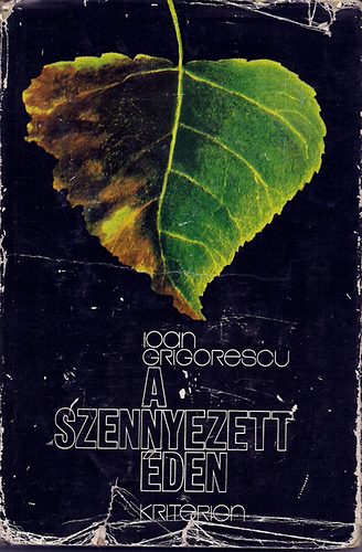 Ioan Grigorescu - A szennyezett �den