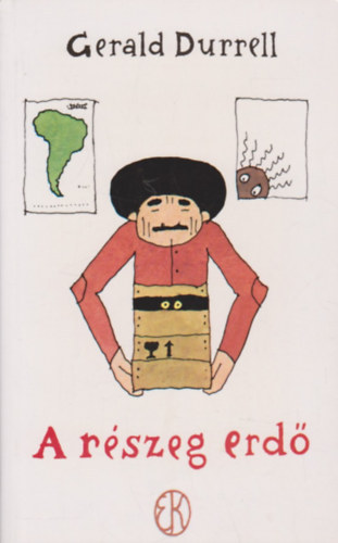 Gerald Durrell - A rszeg erd