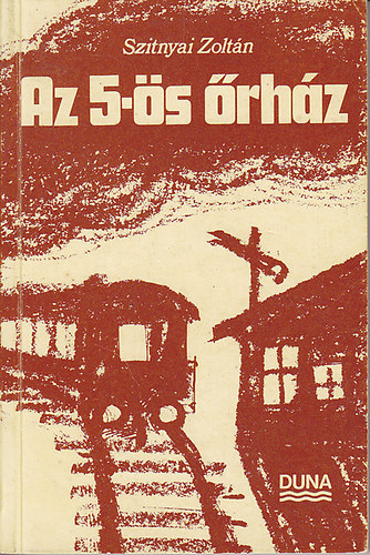 Szitnyai Zoltn - Az 5-s rhz