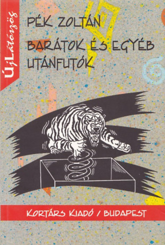Pk Zoltn - Bartok s egyb utnfutk