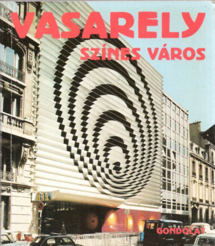 Hrs va - Vasarely - sznes vros