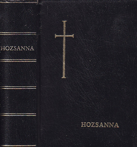 Brdos Lajos  (szerk.); Werner Alajos (szerk.) - Hozsanna! - Teljes kotts npnekesknyv