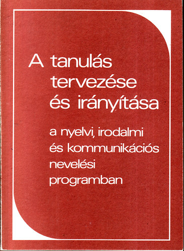 Zsolnai József - A tanulás tervezése és irányítása