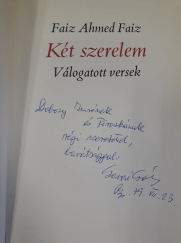 Faiz Ahmed Faiz - K�t szerelem-V�logatott versek