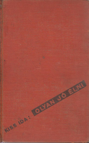 Kiss Ida - Olyan j� �lni