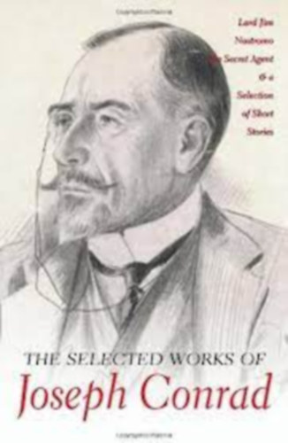 Joseph Conrad - The Selected Works of Joseph Conrad