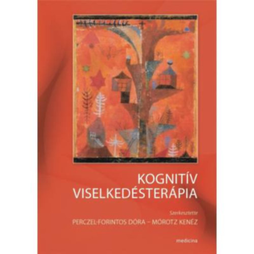 Perczel Forintos D�ra M�rotz Ken�z - Kognit�v viselked�ster�pia