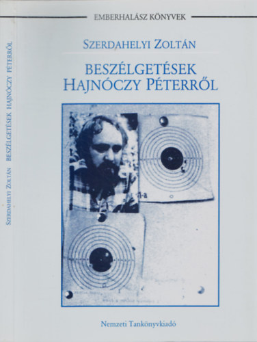 Szerdahelyi Zoltn - Beszlgetsek Hajnczy Pterrl