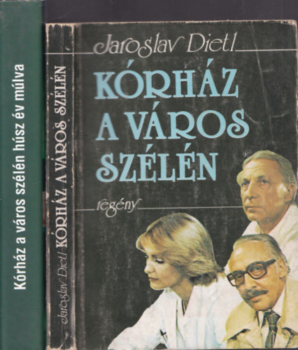 Petr Zikmund Jaroslav Dietl - 2db kalandregny - Jaroslav Dietl: Krhz a vros szln + Petr Zikmund: Krhz a vros szln (hsz v mlva)