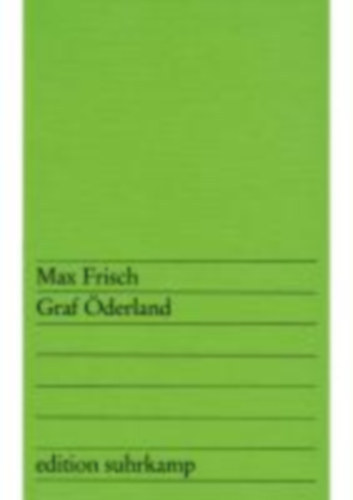 Max Frisch - Graf Öderland