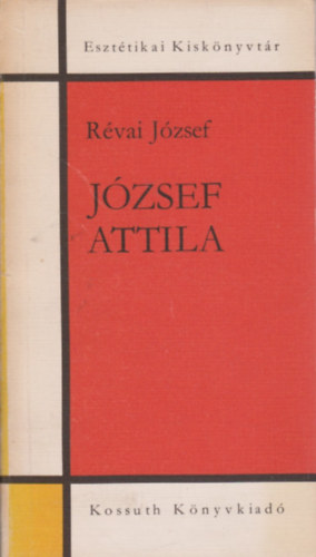 Rvai Jzsef - Jzsef Attila (Rvai)