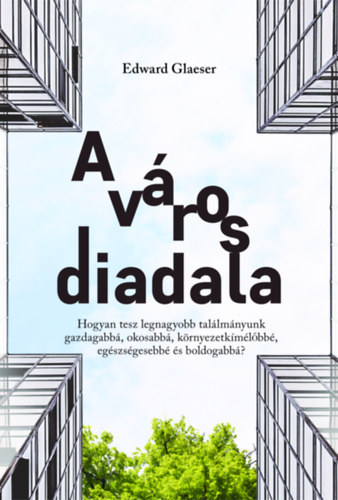 Edward Glaeser - A vros diadala