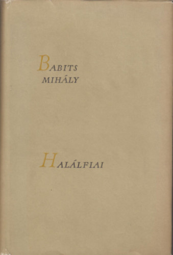 Babits Mihly - Hallfiai I-II.