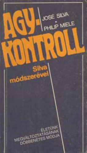 José Silva - Agy-kontroll