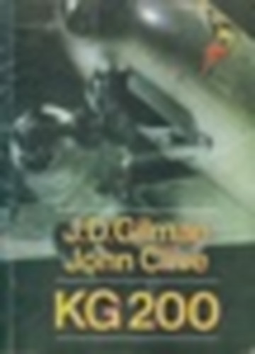Gilman,J.D.-Clive,John - KG 200