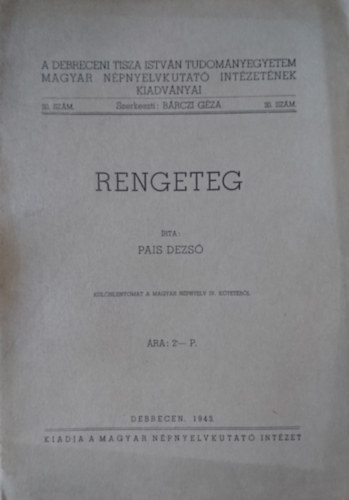 Pais Dezs - Rengeteg