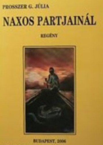 Prosszer G. J�lia - Naxos partjain�l