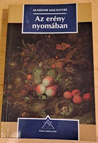Alasdair Macintyre - Az er�ny nyom�ban