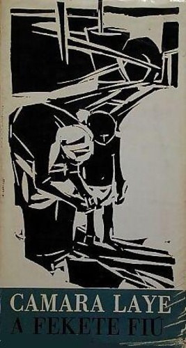 Camara Laye - A fekete fi