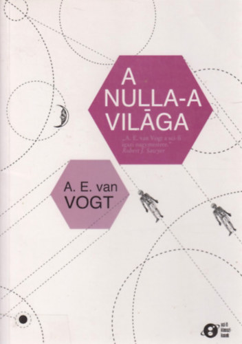A.E. Van Vogt - A nulla-a vilga