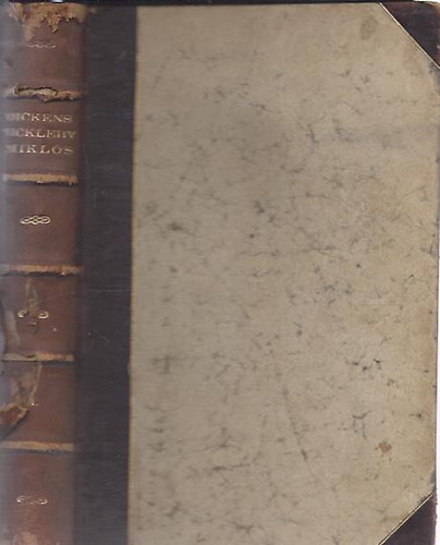 Charles Dickens - Nicholas Mikl�s �lete �s kalandjai II.