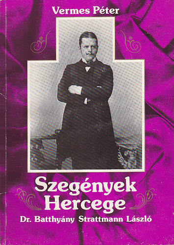 Vermes Péter - Szegények hercege