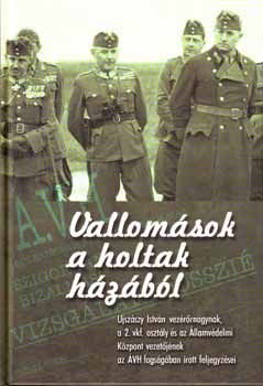 Haraszti Gyrgy - Vallomsok a holtak hzbl