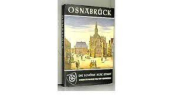 Dr. H. Poppe-Marquard - Osnabrck. Schne alte Stadt zwischen Teutoburger Wald und Wiehengebirge. 2. erweiterte Aufl. mit 13 Farbtafeln (Deutsch/Nederlands/English/Francais)