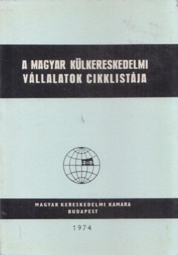A magyar klkereskedelmi vllalatok cikklistja