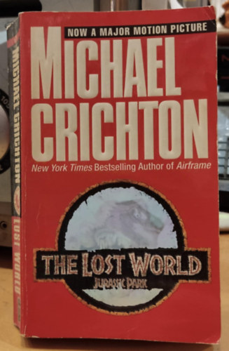 Michael Crichton - The lost world: Jurassic Park