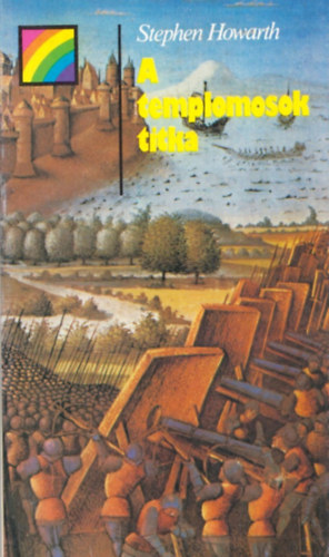 Stephen Howarth - A templomosok titka