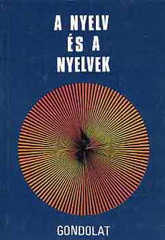 A nyelv �s a nyelvek