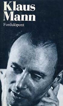 Klaus Mann - Fordul�pont