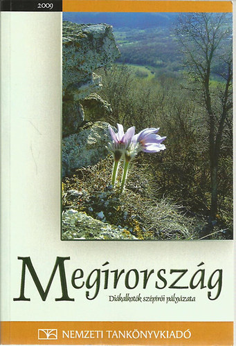 Petz Gy�rgy  (Szerk.) - Meg�rorsz�g - Di�kalkot�k sz�p�r�i p�ly�zata 2009