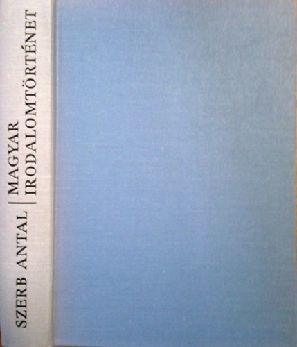 Szerb Antal - Magyar irodalomt�rt�net