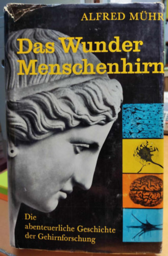 Alfred M�hr - Das wunder menschenhirn