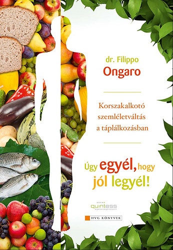 Dr. Filippo Ongaro - gy egyl, hogy jl legyl!